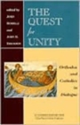 Image for Quest For Unity; Orthodox and Catho