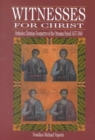Image for Witnesses for Christ  : Orthodox Christian neomartyrs of the Ottoman period, 1437-1860