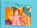 Image for The story of Mary the mother of God