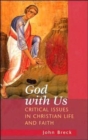 Image for God With Us: Critical Issues in Chr
