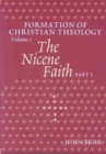 Image for The Nicene faith