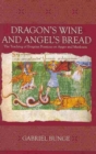 Image for Dragon&#39;s Wine and Angel Bread