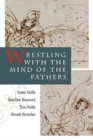 Image for Wrestling Mind Fathers