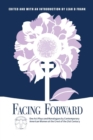 Image for Facing Forward : One Act Plays and Monologues by Contemporary American Women at the Crest of the 21st Century