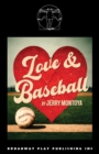 Image for Love and Baseball