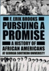 Image for Pursuing A Promise: A History Of African Americans At Georgia Southern University (H700/Mrc)