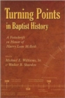 Image for Turning Points in Baptist History
