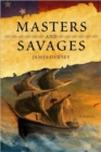 Image for Masters and Savages : A Novel