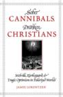 Image for Sober Cannibals, Drunken Christians