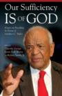 Image for Our Sufficiency is of God : Essays on Preaching in Honor of Gardner C. Taylor