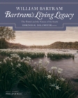 Image for Bartram&#39;s Living Legacy
