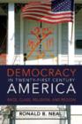 Image for Democracy in 21st-century America  : race, class, religion, and region