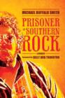 Image for Prisoner of Southern Rock : A Memoir