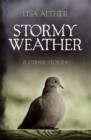 Image for Stormy Weather &amp; Other Stories