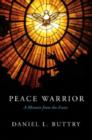 Image for Peace Warrior : A Memoir from the Front