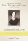 Image for The Life and Letters of Emily Chubbuck Judson : Volume 6, October 1, 1852 - June 2, 1854 Letters postdating Emily&#39;s Death on June 1, 1854