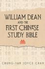 Image for William Dean and the First Chinese Study Bible