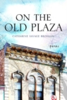 Image for On the Old Plaza : Poems