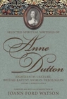 Image for Selected spiritual writings of Anne Dutton  : eighteenth-century, British-Baptist woman theologianVolume 7,: Words of grace