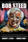 Image for The Best of Bob Steed : The Not-So-Serious But Seriously Accomplished Life of Robert L. Steed