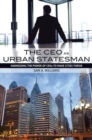 Image for The CEO as Urban Statesman