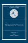 Image for International Kierkegaard Commentary , Volume 8 : The Concept of Anxiety&#39;