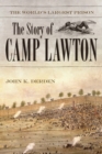 Image for The world&#39;s largest prison  : the story of Camp Lawton