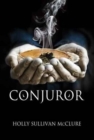 Image for Conjuror : A Novel