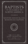 Image for Baptists in early North AmericaVolume 3,: Newport, Rhode Island, Seventh Day Baptists