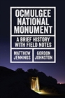 Image for Ocmulgee National Monument : A Brief History with Field Notes