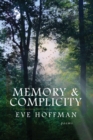 Image for Memory &amp; Complicity : Poems