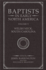 Image for Baptists in Early North America—Welsh Neck, South Carolina, Volume V