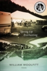 Image for Spring Up Everlasting : Poems