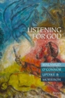 Image for Listening for God  : Malamud, O&#39;Connor, Updike, &amp; Morrison