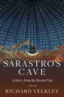 Image for Sarastro&#39;s cave  : letters from the recent past