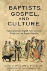 Image for Baptists, Gospel, and Culture