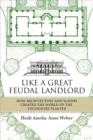 Image for Like a Great Feudal Landlord