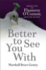Image for Better to See You With