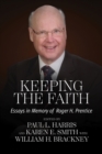 Image for Keeping the Faith : Essays in Memory of Roger H. Prentice