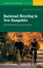 Image for Backroad Bicycling in New Hampshire : 32 Scenic Rides Along Country Lanes in the Granite State