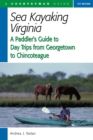 Image for Sea Kayaking Virginia : A Paddler&#39;s Guide to Day Trips from Georgetown to Chincoteague