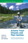 Image for Arizona Trout Streams and Their Hatches