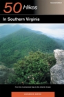 Image for Explorer&#39;s Guide 50 Hikes in Southern Virginia