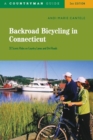 Image for Backroad Bicycling in Connecticut : 32 Scenic Rides on Country Roads &amp; Dirt Lanes