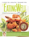 Image for The EatingWell® Diet : Introducing the University-Tested VTrim Weight-Loss Program