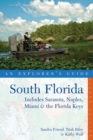 Image for Explorer&#39;s Guide South Florida : Includes Sarasota, Naples, Miami &amp; the Florida Keys
