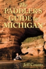 Image for The Paddler&#39;s Guide to Michigan
