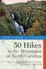 Image for Explorer&#39;s Guide 50 Hikes in the Mountains of North Carolina