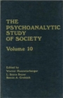 Image for The Psychoanalytic Study of Society, V. 10
