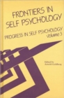 Image for Progress in Self Psychology, V. 3 : Frontiers in Self Psychology